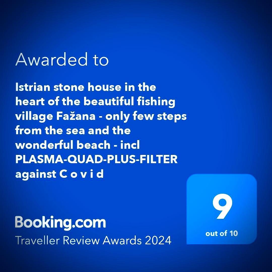 Istrian Stone House In The Heart Of The Beautiful Fishing Village Fazana - Only Few Steps From The Sea And The Wonderful Beach - Incl Plasma-Quad-Plus-Filter Against C O V I D Dış mekan fotoğraf